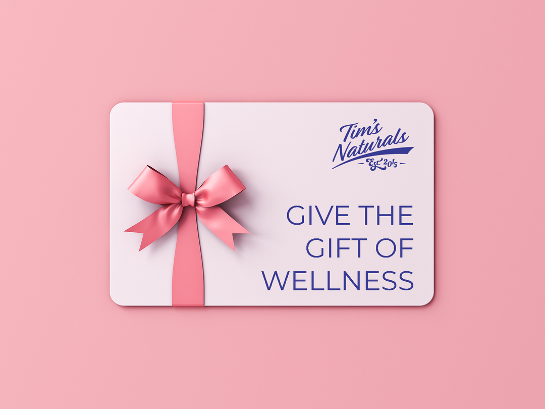 Tim's Naturals Gift Card